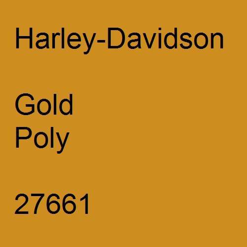 Harley-Davidson, Gold Poly, 27661.